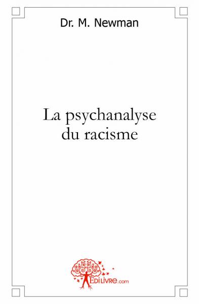 La psychanalyse du racisme