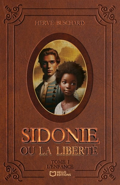 Sidonie, ou la liberté -...