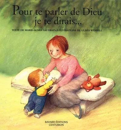 Pour te parler de Dieu, je te dirais...