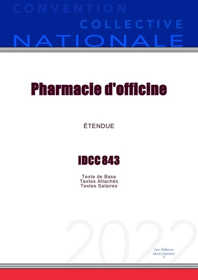 Convention Collective Nationale Pharmacie d'officine IDCC 1996