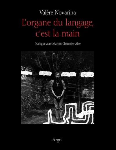 L'organe du langage, c'est la main : dialogue avec Marion Chénetier-Alev