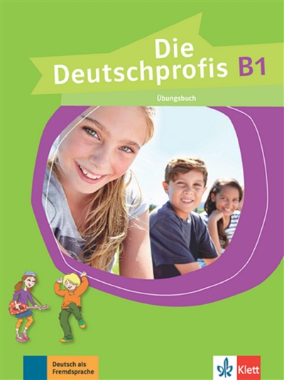 Die Deutschprofis B1 : Ubungsbuch