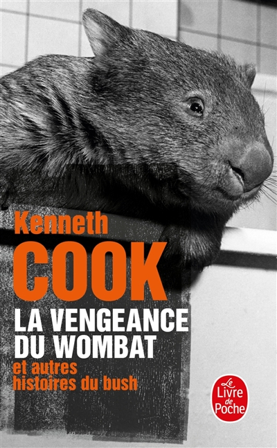 La vengeance du wombat : et autres histoires du bush