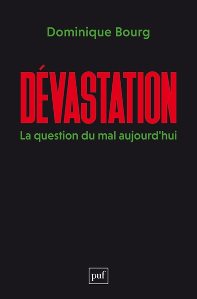 Dévastation : la question du mal aujourd'hui