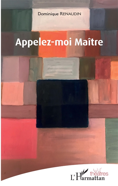 Appelez-moi maître