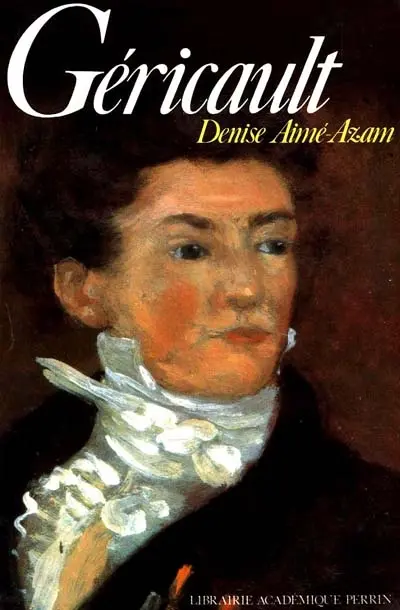 Géricault : l'énigme du peintre de la Méduse