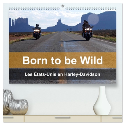 Born to be wild – Les...