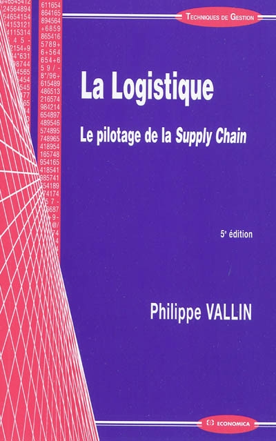 La logistique : le pilotage de la supply chain