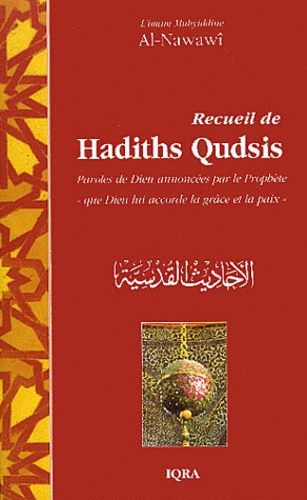 Recueil de hadiths qudsis :...