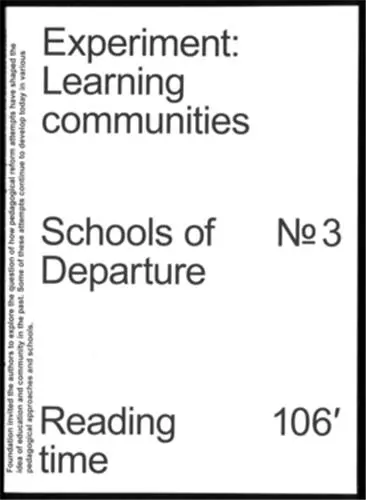 Schools of Departure No. 3 - Experiment : Learning Communities
