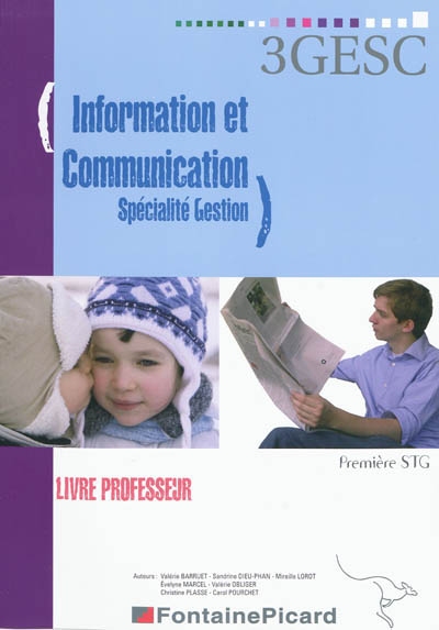 Information et communication, spécialité gestion, première STG : livre professeur
