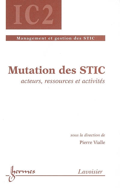Mutation des STIC : acteurs, ressources et activités