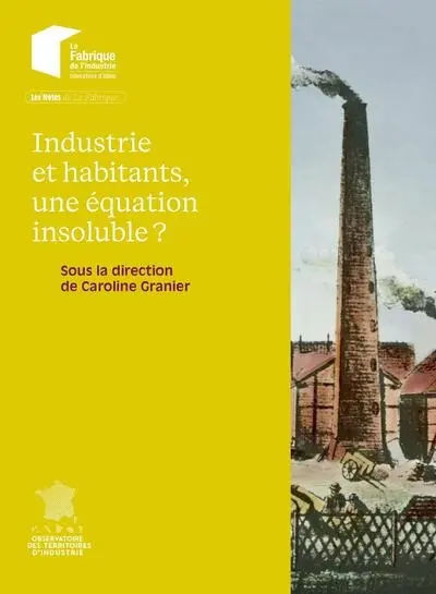 Industrie et habitants, une équation insoluble ?