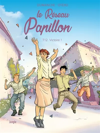 Le réseau Papillon. Vol. 12. Victoire !