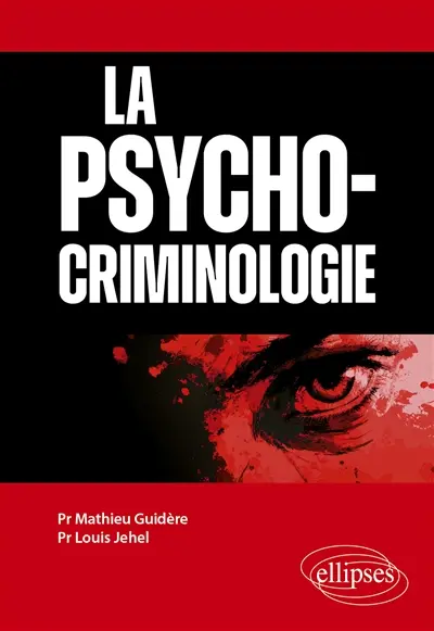 La psycho-criminologie