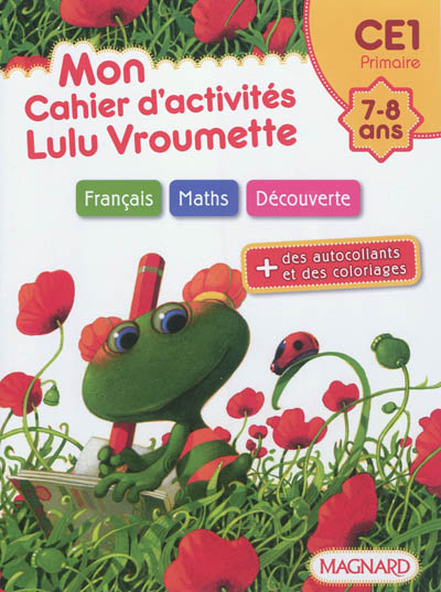 Mon cahier d'activités Lulu Vroumette : CE1 primaire, 7-8 ans