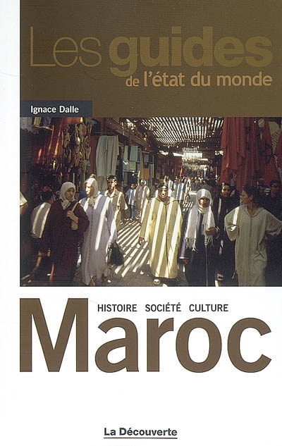 Maroc : histoire, société, culture