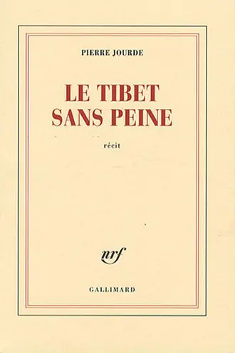 Le Tibet sans peine