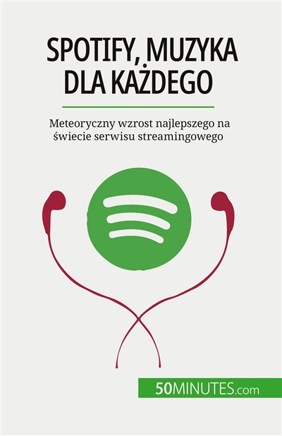 Spotify, Muzyka dla kazdego...