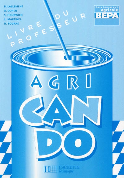 Agri can do, BEPA, enseignement agricole : livre du professeur