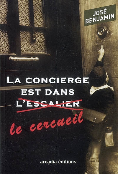 La concierge est dans le cercueil