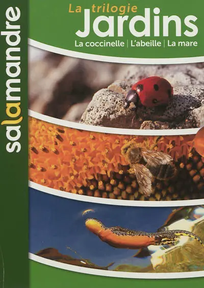 La trilogie jardins : la coccinelle, l'abeille, la mare