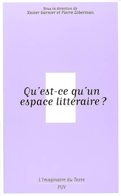Qu'est-ce qu'un espace littéraire ?
