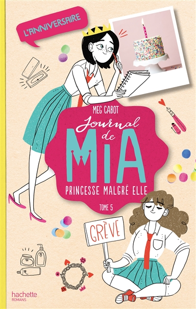 Journal de Mia, princesse malgré elle. Vol. 5. L'anniversaire