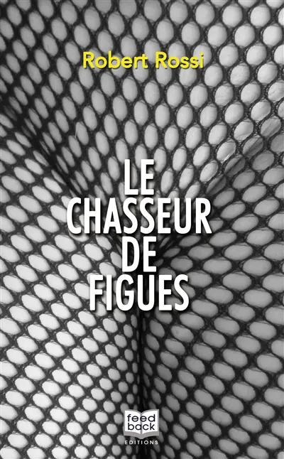 Le chasseur de figues