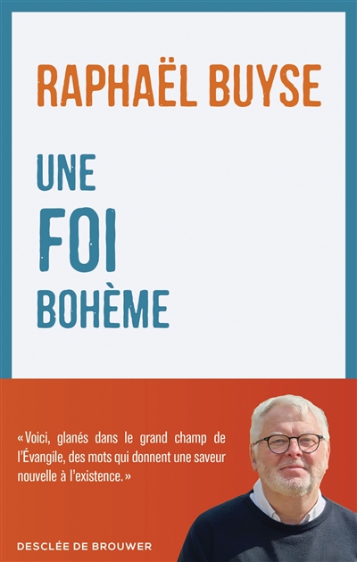 Une foi bohème
