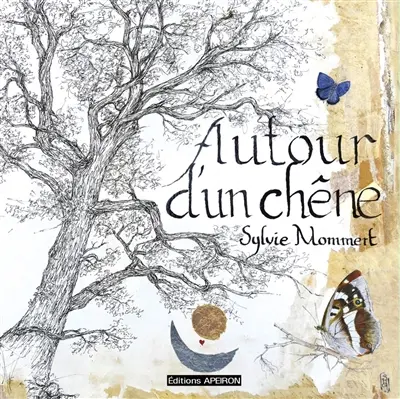 AUTOUR D'UN CHENE