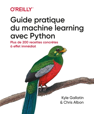 Guide pratique du machine learning avec Python : plus de 200 recettes concrètes à effet immédiat