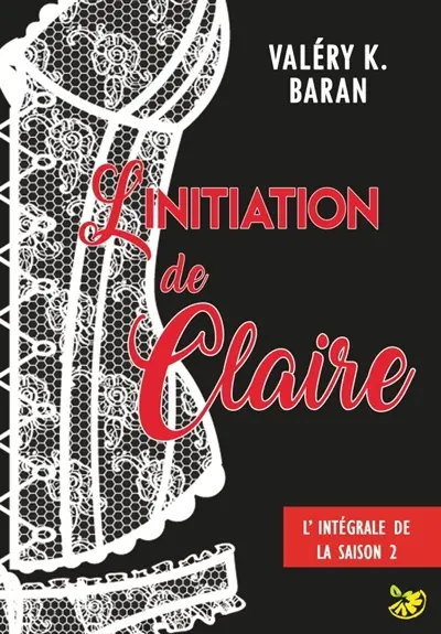 L'initiation de Claire : Saison 2
