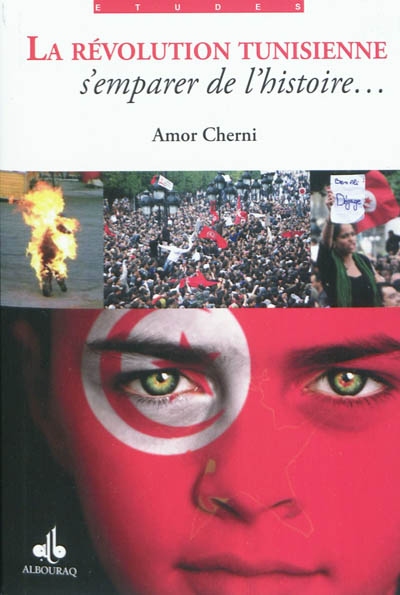 La révolution tunisienne : s'emparer de l'histoire...