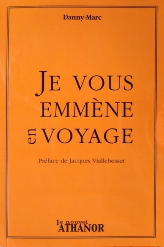 Je vous emmène en voyage