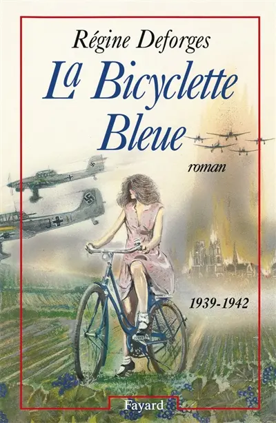 La bicyclette bleue. Vol. 1. La bicyclette bleue