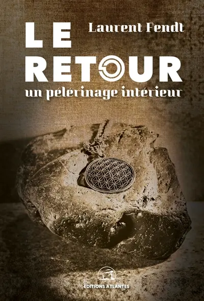 Le retour : un pèlerinage intérieur