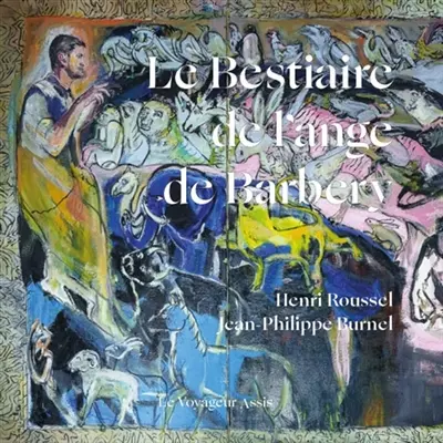 Le Bestiaire de l'ange de Barbery