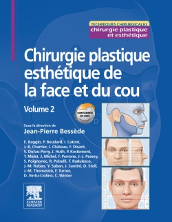 Chirurgie plastique esthétique de la face et du cou. Vol. 2