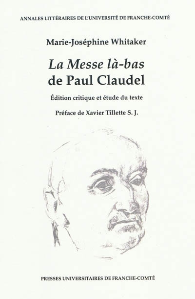La messe là-bas, de Paul Claudel : édition critique et étude de texte