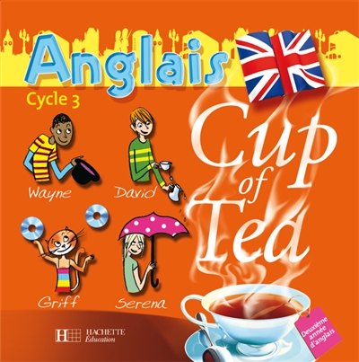 Cup of tea anglais 2e année cycle 3 : 2 CD audio classe