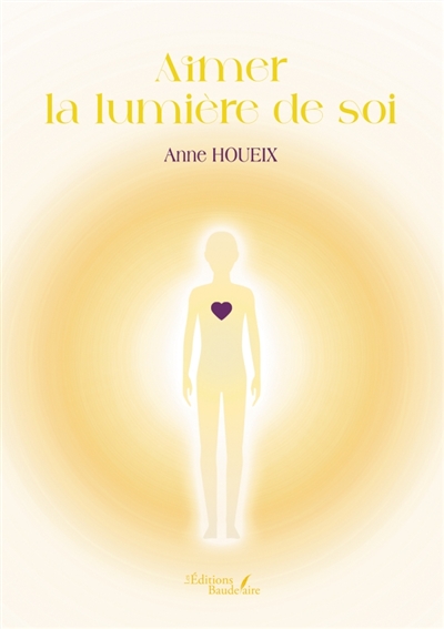 Aimer la lumière de soi
