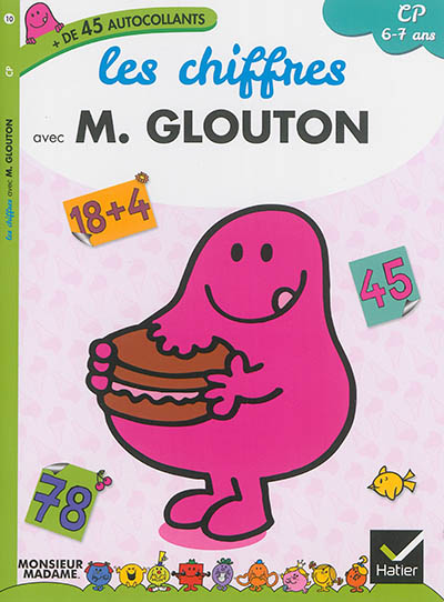 Les chiffres avec M. Glouton : CP, 6-7 ans