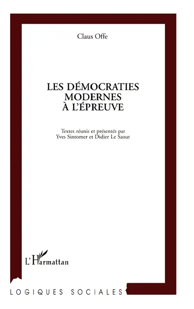 Les démocraties modernes à l'épreuve