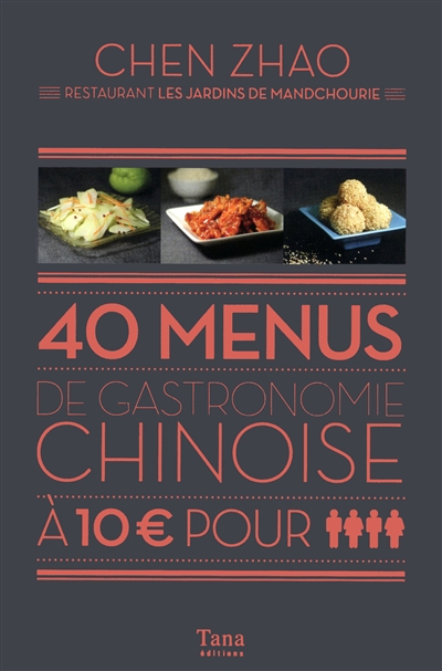 40 menus de gastronomie chinoise à 10 € pour quatre personnes