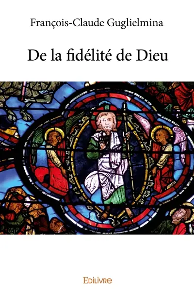 De la fidélité de Dieu