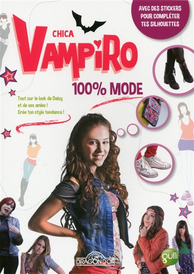 Chica vampiro : 100 % mode