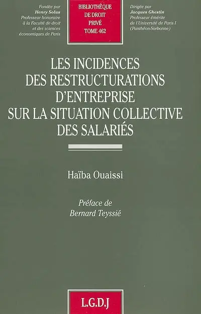 Les incidences des restructurations d'entreprise sur la situation collective des salariés