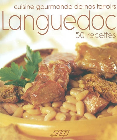 Languedoc : 50 recettes