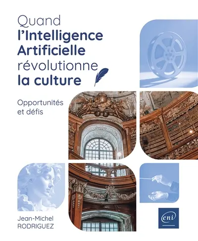 Quand l'intelligence artificielle révolutionne la culture : opportunités et défis